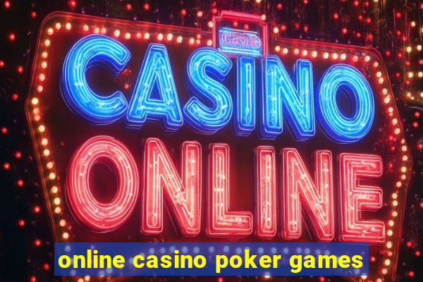 online casino poker games