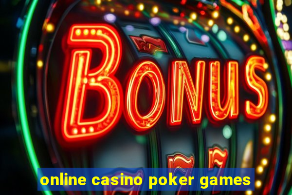 online casino poker games