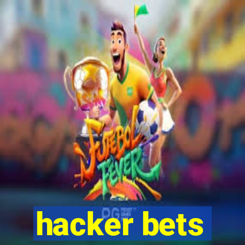 hacker bets