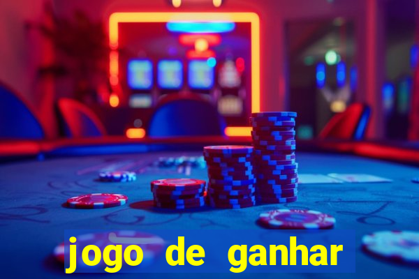 jogo de ganhar dinheiro de verdade