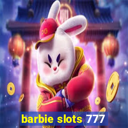 barbie slots 777