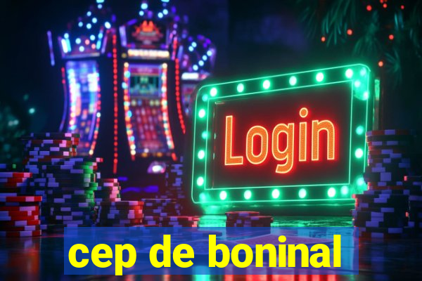 cep de boninal