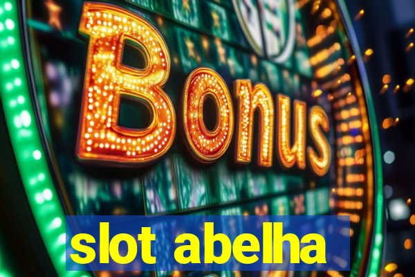 slot abelha