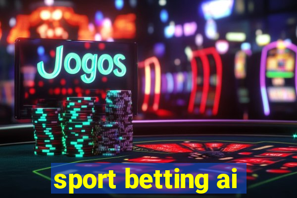 sport betting ai