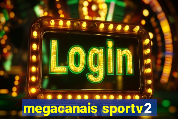 megacanais sportv2