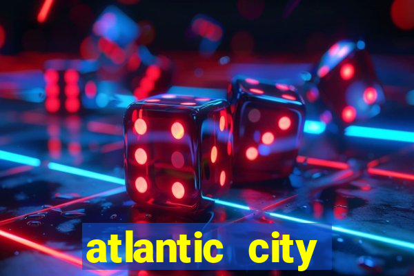 atlantic city resorts casino