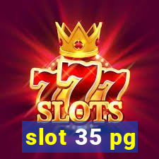 slot 35 pg