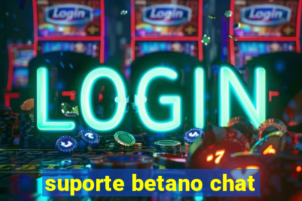 suporte betano chat