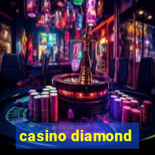 casino diamond