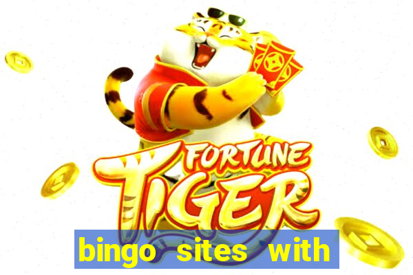 bingo sites with free money no deposit