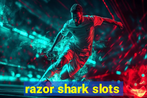 razor shark slots