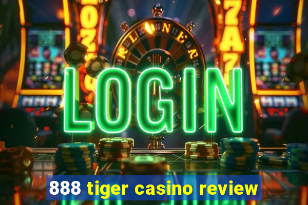 888 tiger casino review