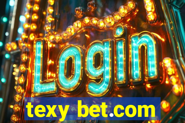 texy bet.com