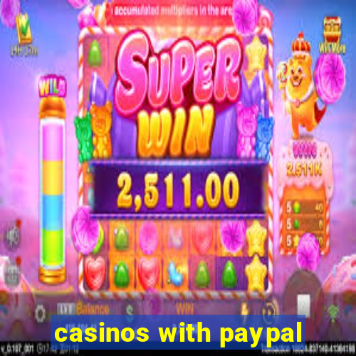 casinos with paypal