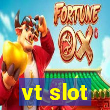 vt slot