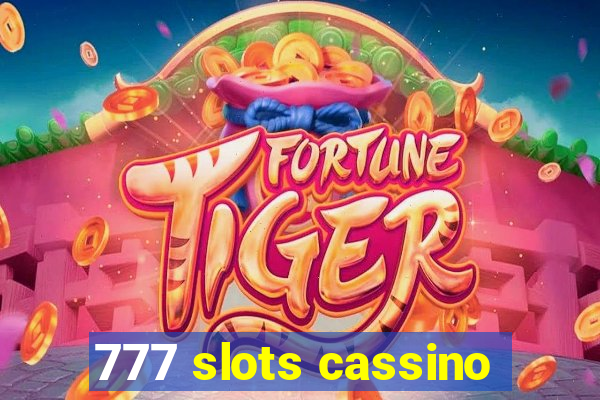 777 slots cassino