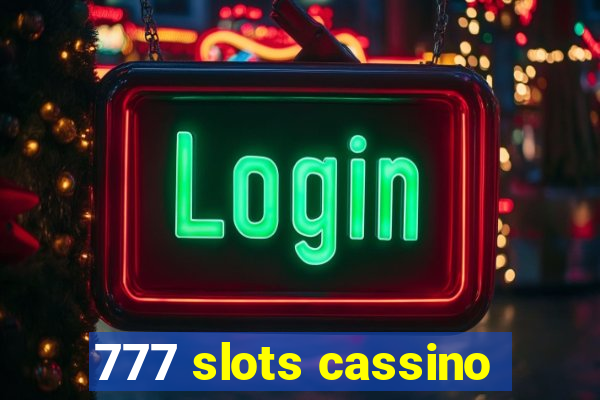 777 slots cassino