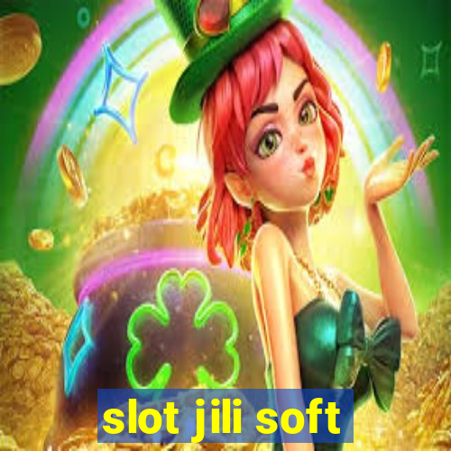 slot jili soft