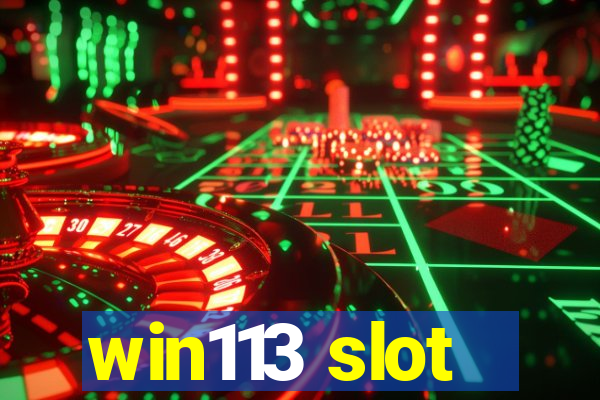 win113 slot