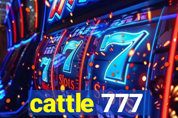 cattle 777