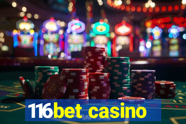 116bet casino