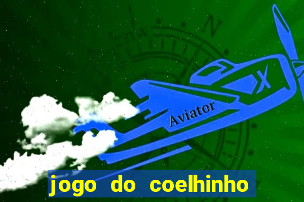 jogo do coelhinho que da dinheiro