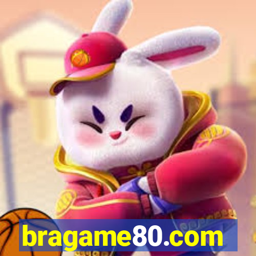 bragame80.com