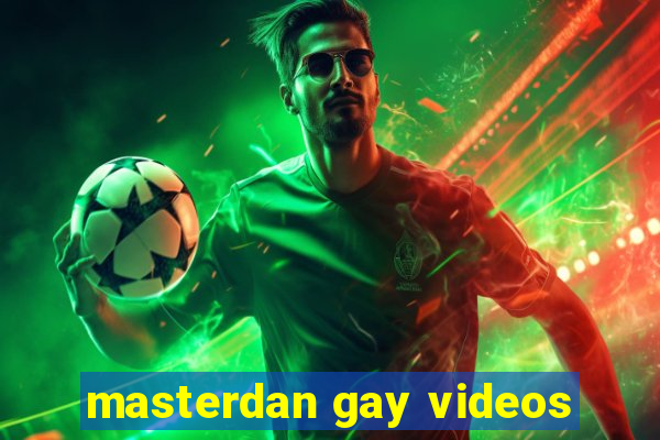 masterdan gay videos