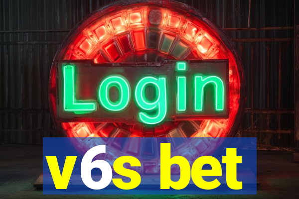 v6s bet