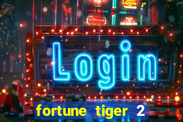 fortune tiger 2 demo revenge