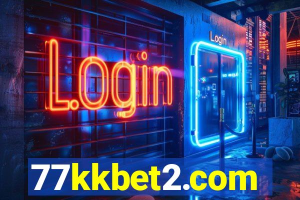 77kkbet2.com