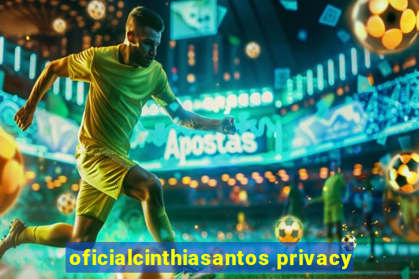 oficialcinthiasantos privacy