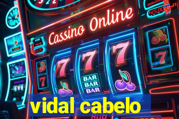 vidal cabelo