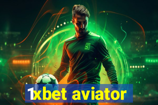 1xbet aviator