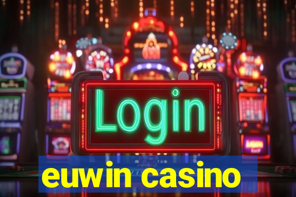 euwin casino