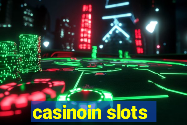 casinoin slots