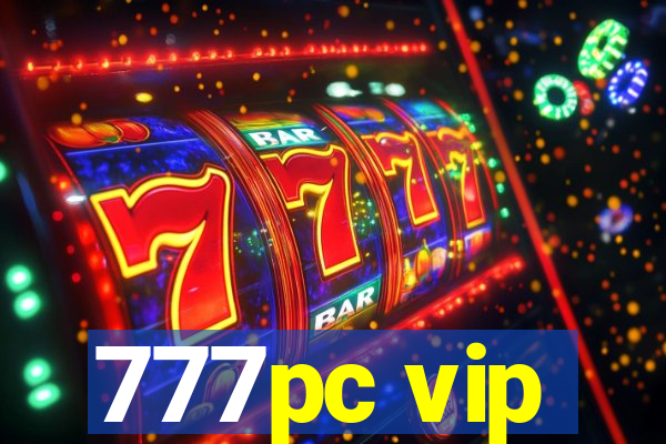 777pc vip