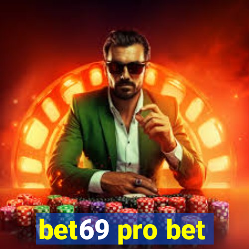 bet69 pro bet