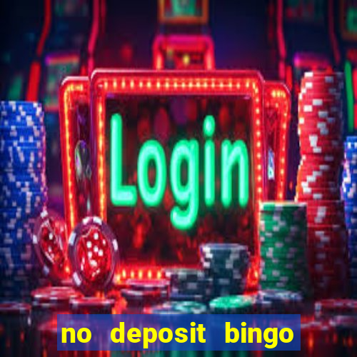 no deposit bingo sites 2021