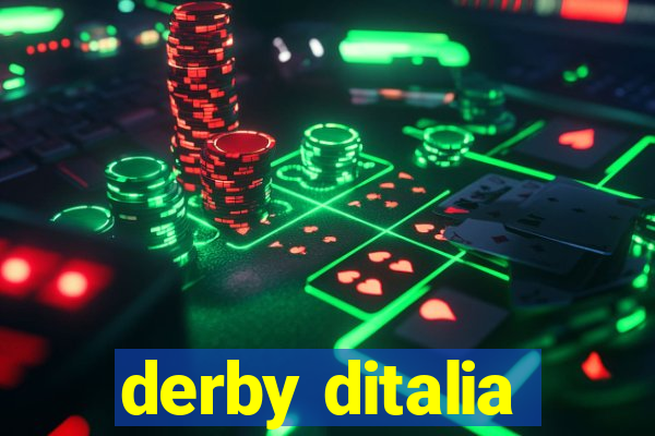 derby ditalia