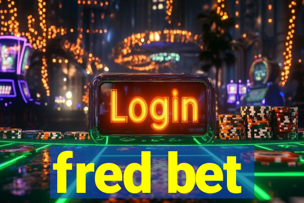 fred bet