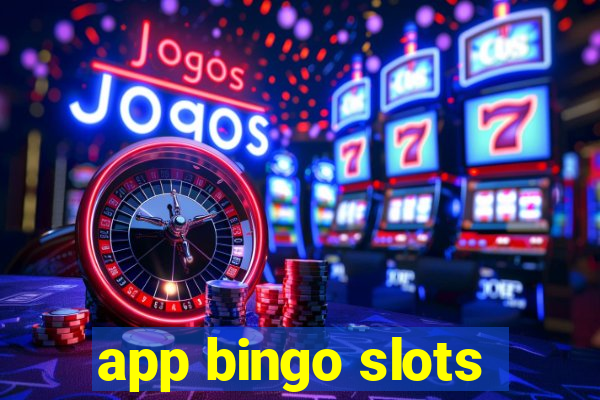 app bingo slots