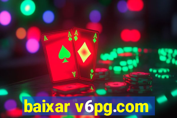 baixar v6pg.com