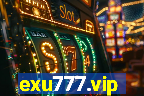 exu777.vip