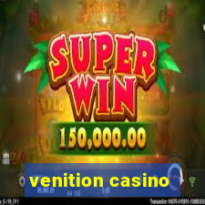 venition casino