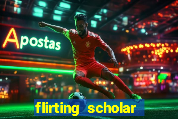 flirting scholar slot demo