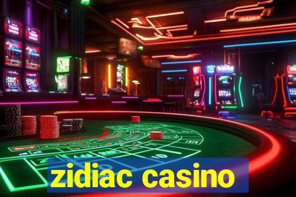 zidiac casino