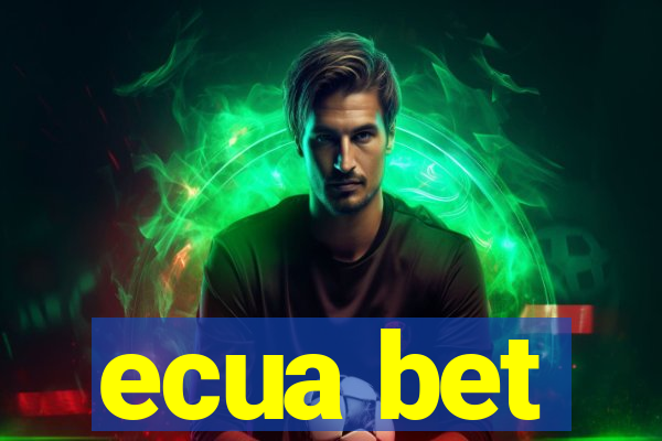 ecua bet