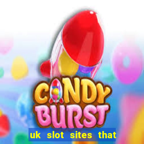 uk slot sites that accept paypal