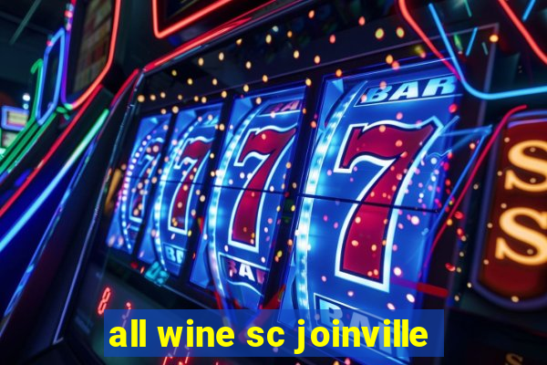 all wine sc joinville